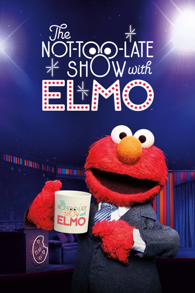 Póster de The Not Too Late Show with Elmo