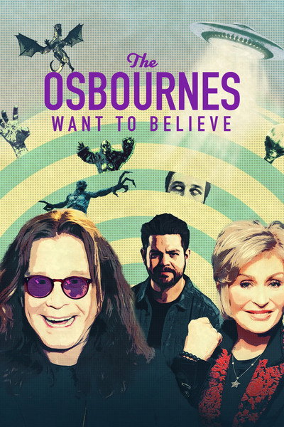 Póster de The Osbournes Want to Believe
