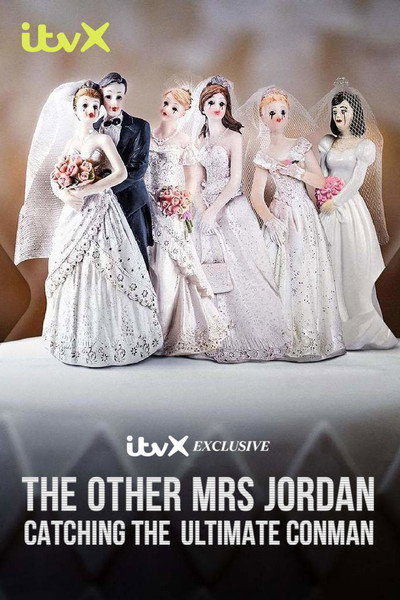 Póster de The Other Mrs Jordan - Catching the Ultimate Conman