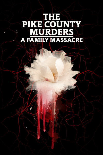 Póster de The Pike County Murders: A Family Massacre