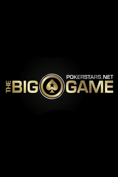 Póster de The PokerStars.Net Big Game
