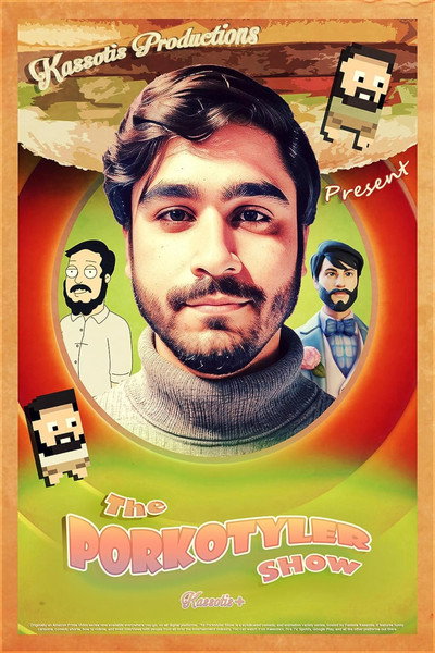 Póster de The Porkotyler Show