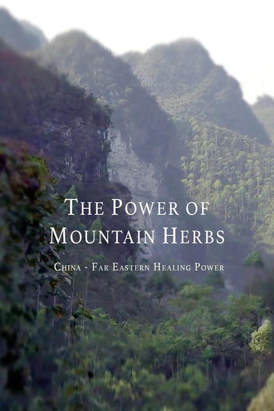 Póster de The Power of Mountain Herbs