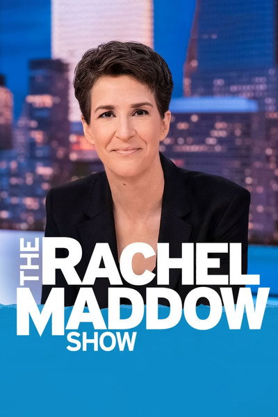 Póster de The Rachel Maddow Show