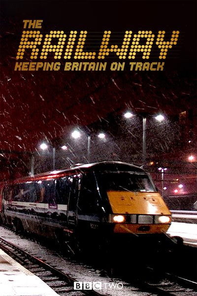 Póster de The Railway: Keeping Britain on Track
