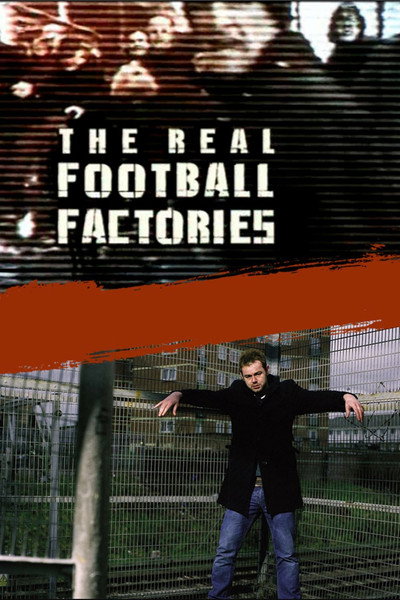 Póster de The Real Football Factories