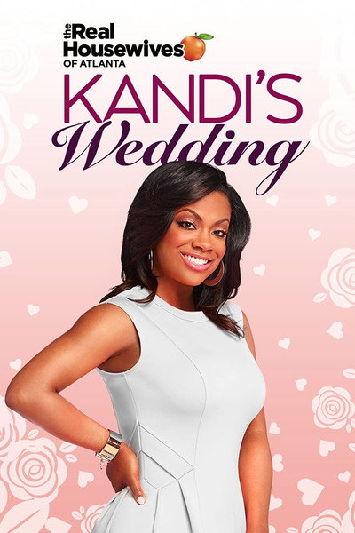 Póster de The Real Housewives of Atlanta: Kandi's Wedding
