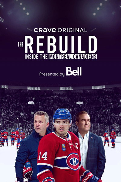 Póster de The Rebuild: Inside the Montreal Canadiens