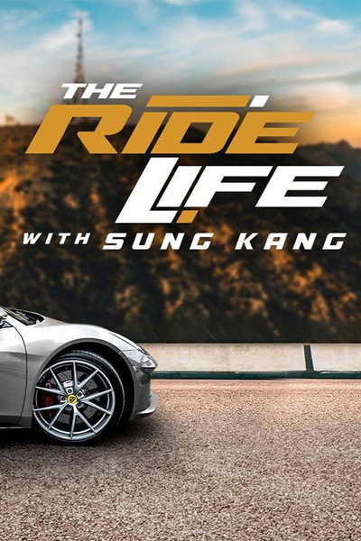 Póster de The Ride Life with Sung Kang