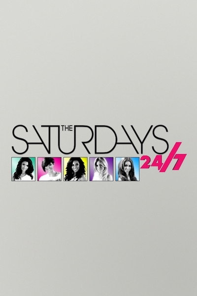 Póster de The Saturdays: 24/7