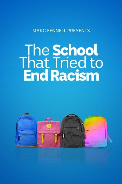 Póster de The School That Tried to End Racism