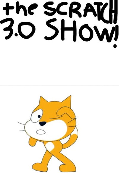 Póster de The Scratch 3.0 Show