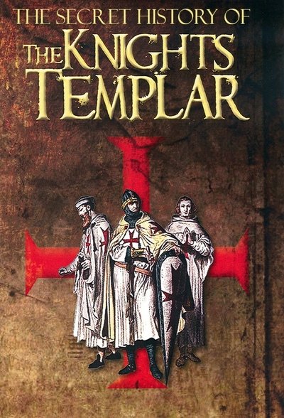 Póster de The Secret History of the Knights Templar