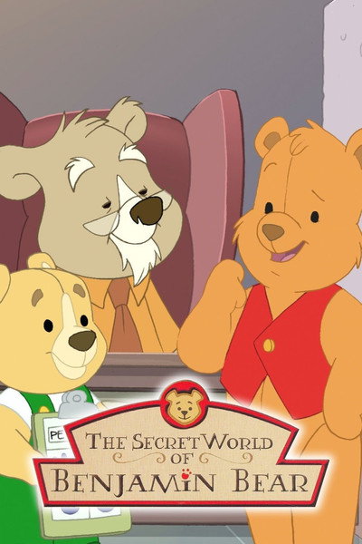 Póster de The Secret World of Benjamin Bear
