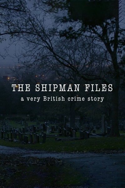 Póster de The Shipman Files