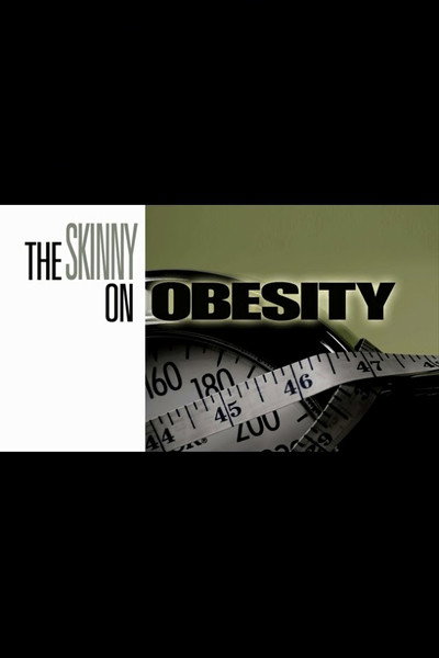 Póster de The Skinny on Obesity
