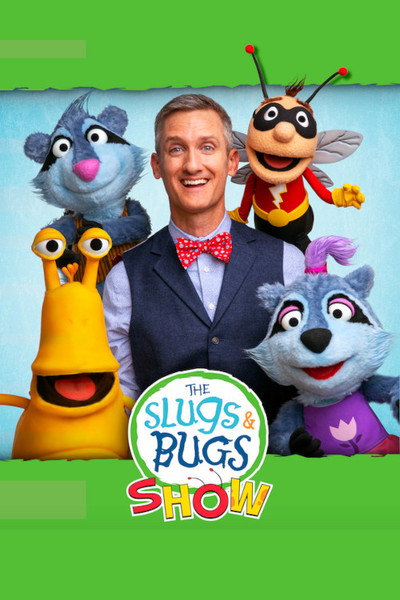 Póster de The Slugs & Bugs Show