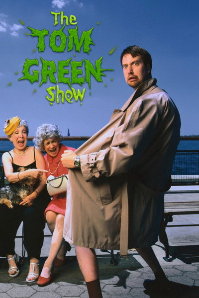 Póster de The Tom Green Show