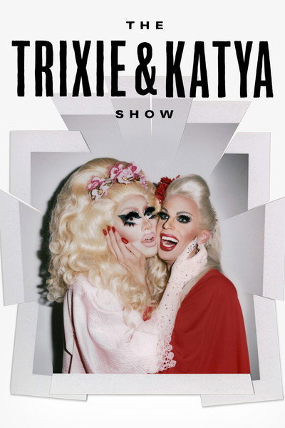 Póster de The Trixie & Katya Show