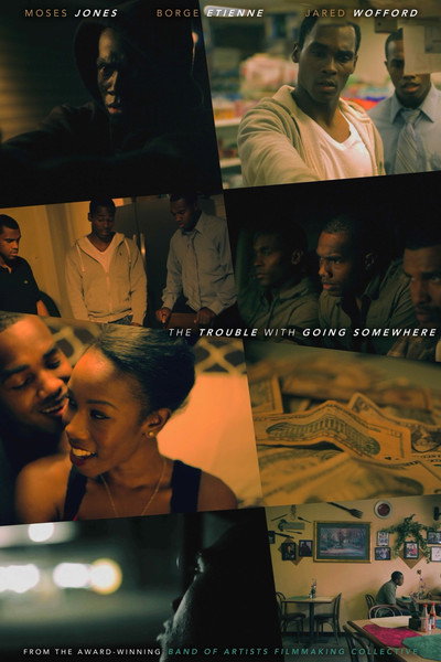Póster de The Trouble with Going Somewhere