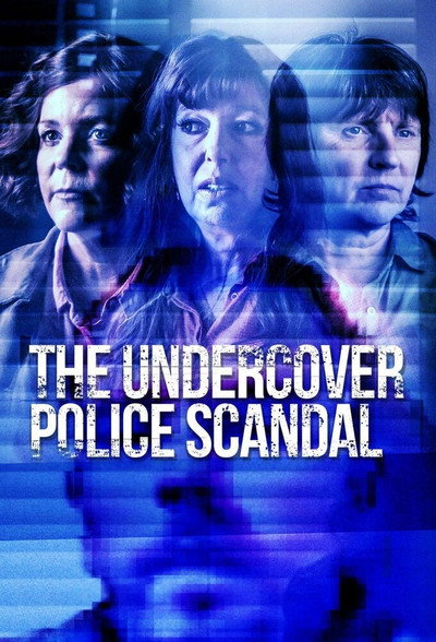 Póster de The Undercover Police Scandal: Love and Lies Exposed