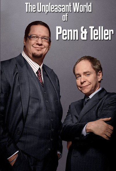 Póster de The Unpleasant World of Penn & Teller