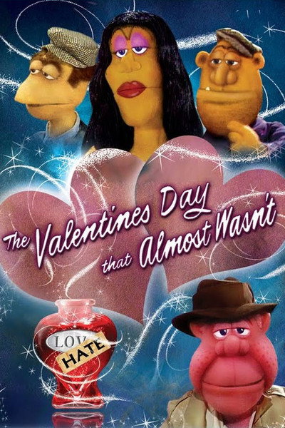Póster de The Valentine's Day that Almost Wasn't