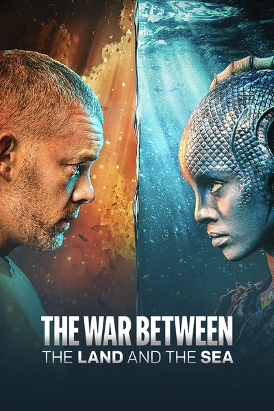 Póster de The War Between the Land and the Sea