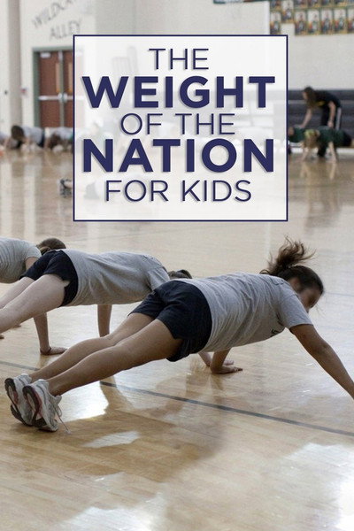 Póster de The Weight of the Nation for Kids