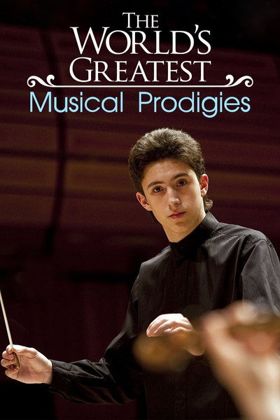 Póster de The World's Greatest Musical Prodigies