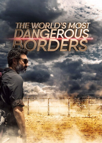 Póster de The World's Most Dangerous Borders