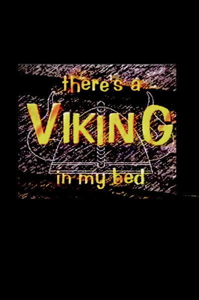 Póster de There's a Viking in My Bed