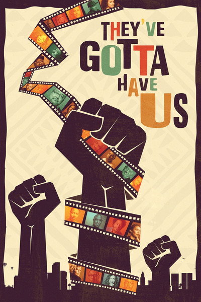 Póster de They've Gotta Have Us