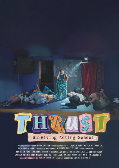 Póster de Thrust: Surviving Acting School