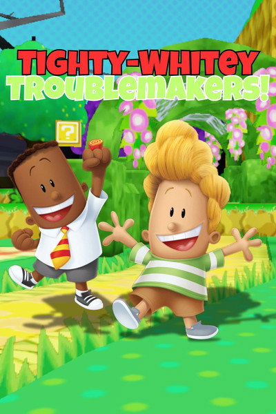 Póster de Tighty-Whitey Troublemakers!