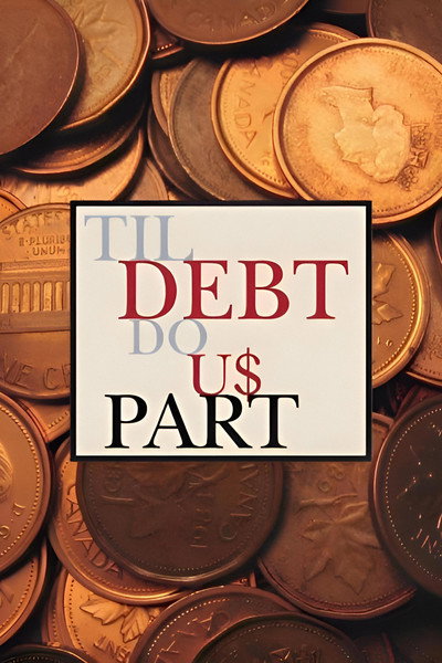Póster de Til Debt Do U$ Part
