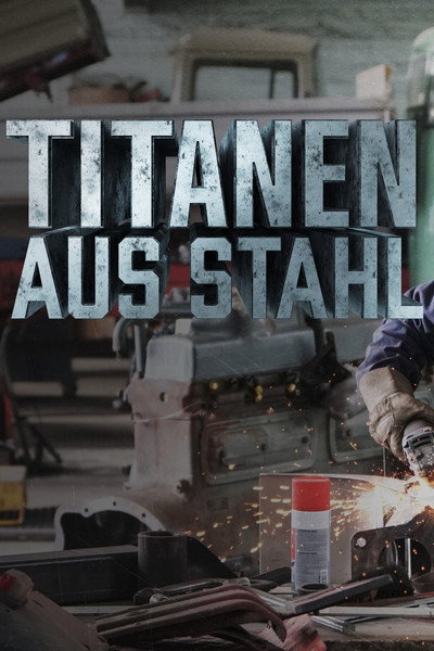 Póster de Titanen aus Stahl