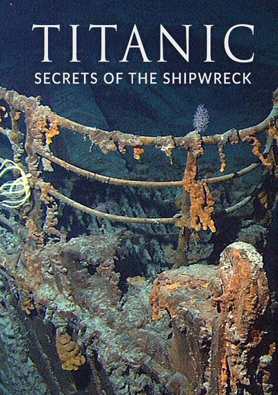 Póster de Titanic: Secrets of the Shipwreck
