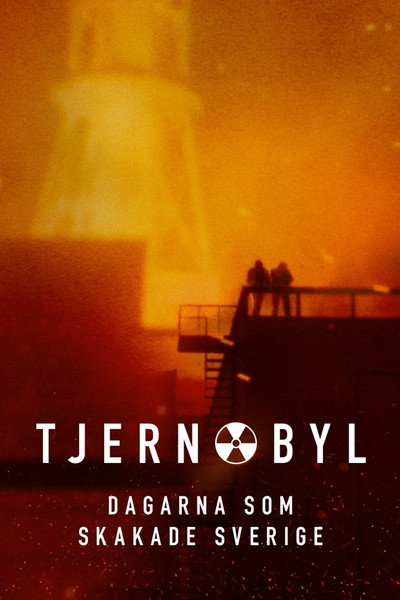 Póster de Tjernobyl - Dagarna som skakade Sverige