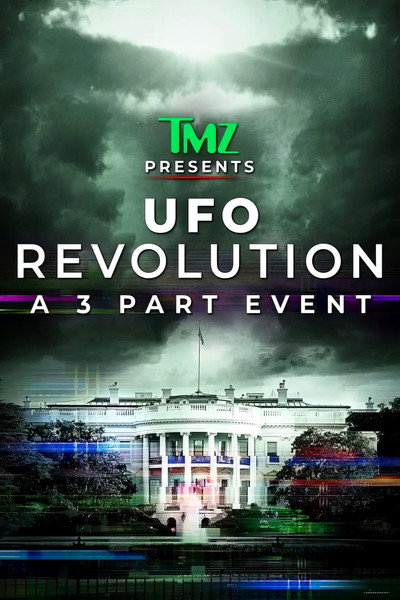 Póster de TMZ Presents: UFO Revolution