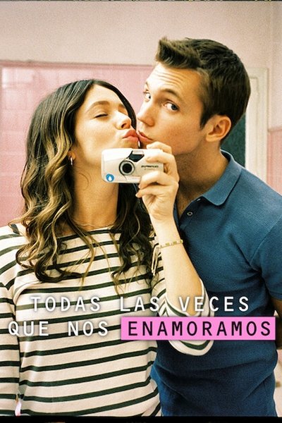 Póster de Todas las veces que nos enamoramos