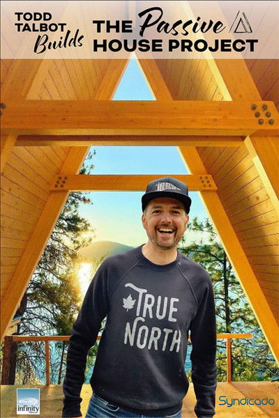 Póster de Todd Talbot Builds: The Passive House Project