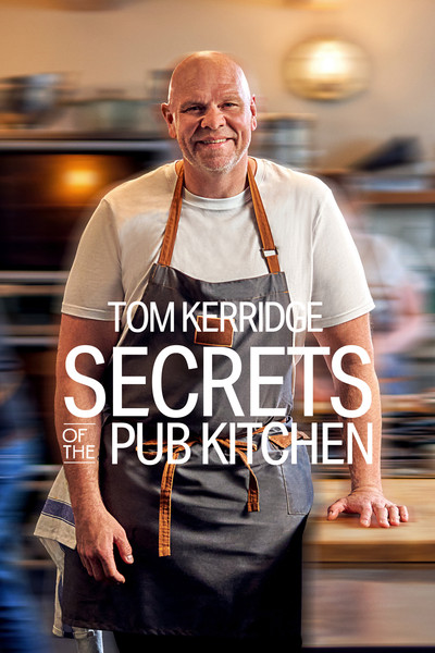 Póster de Tom Kerridge: Secrets of the Pub Kitchen