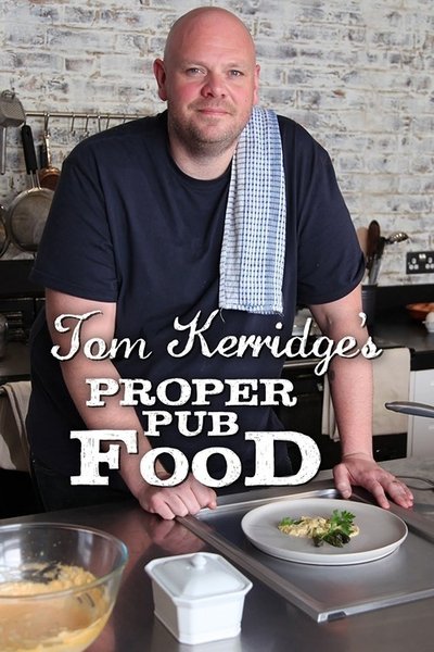 Póster de Tom Kerridge's Proper Pub Food