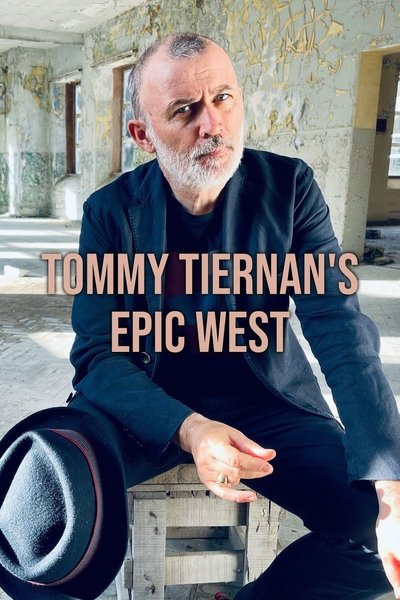 Póster de Tommy Tiernan's Epic West