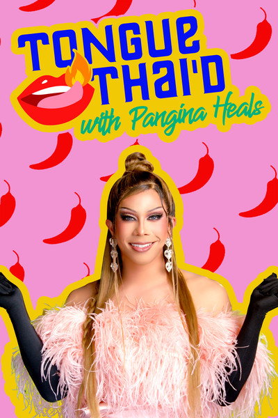 Póster de Tongue Thai'd with Pangina Heals