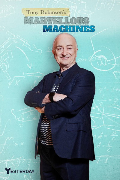Póster de Tony Robinson's Marvellous Machines