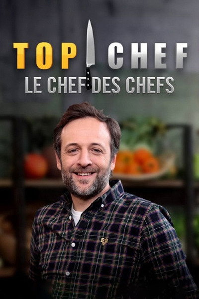 Póster de Top chef : Le chef des chefs