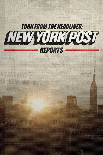 Póster de Torn from the Headlines: The New York Post Reports