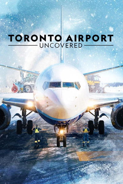 Póster de Toronto Airport: Uncovered